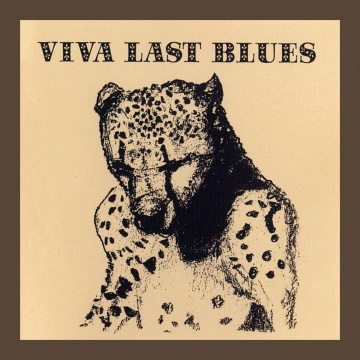 Albumcover von Palace Musics „Viva Last Blues“ (1995), eines der besten Freak-Folk-Alben aller Zeiten