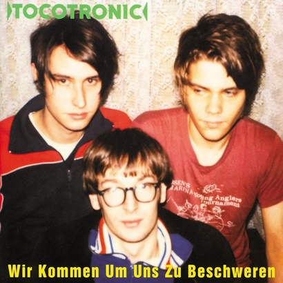 Bild des Albumcovers von „Wir kommen um uns zu beschweren“ von Tocotronic, das unser ByteFM Album der Woche ist.