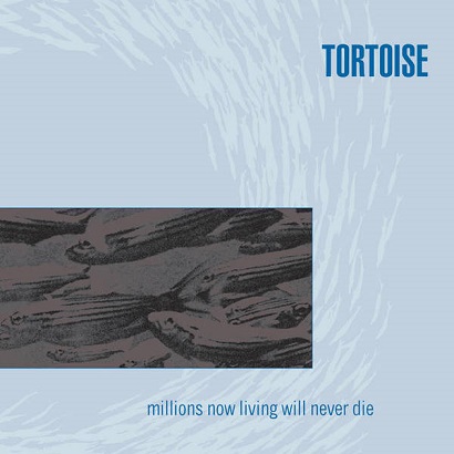 Albumcover von Tortoises „Millions Now Living Will Never Die“, eines der besten Post-Rock-Alben aller Zeiten
