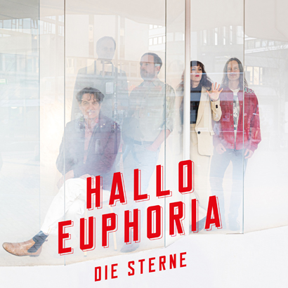 Cover des Albums „Hallo Euphoria“ von Die Sterne, das unser ByteFM Album der Woche ist.