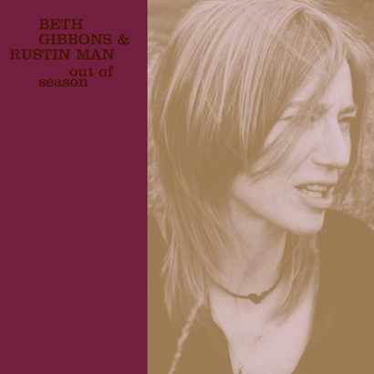 Cover des Albums „Out Of Season“ von Beth Gibbons & Rustin Man, das unser ByteFM Album der Woche ist.