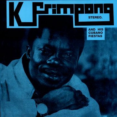 Cover von K. Frimpong & His Cubano Fiestas – „ K. Frimpong & His Cubano Fiestas (Blue Album)“, eines der besten Afrobeat(s)-Alben aller Zeiten