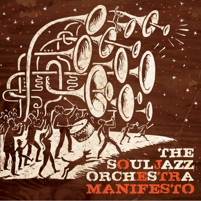 Cover von The Souljazz Orchestra – „Manifesto“, eines der besten Afrobeat(s)-Alben aller Zeiten
