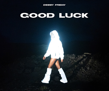 Debby Friday – „Good Luck“ (Album der Woche)