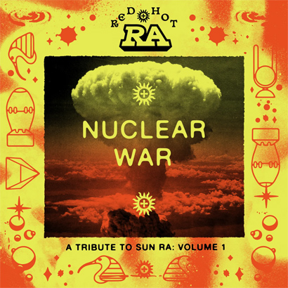 Artwork des Sun-Ra-Tribute-Albums „Nuclear War“