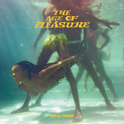 Cover des Albums „The Age Of Pleasure“ von Janelle Monaé, das unser Album der Woche ist