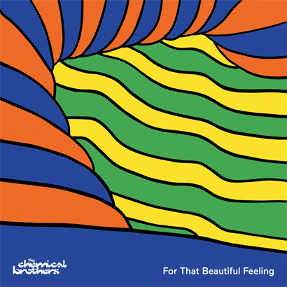 Artwork des Albums von The Chemical Brothers – „For That Beautiful Feeling“
