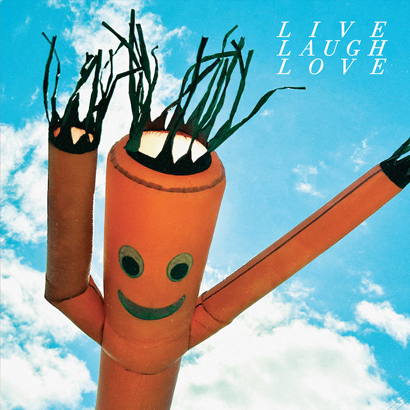 Chastity Belt – „Live Laugh Love“