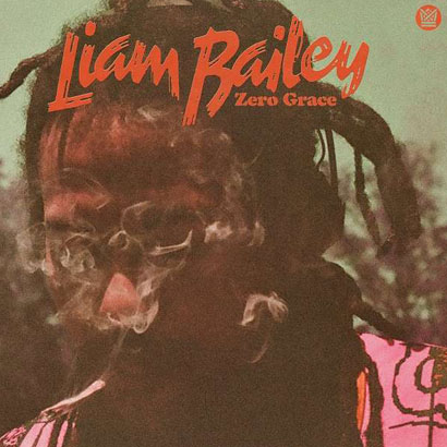 Liam Bailey – „Zero Grace“ (Album der Woche)