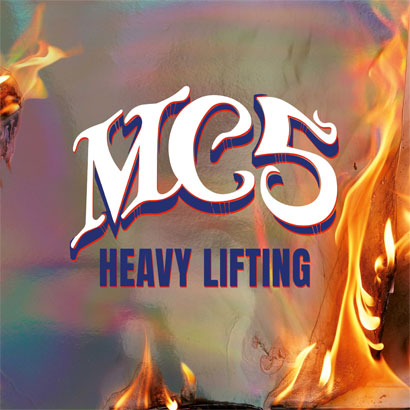 Artwork des neuen Albums von MC5 – „Heavy Lifting“