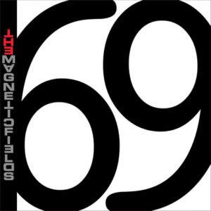 The Magnetic Fields – „69 Love Songs“ (Album der Woche)