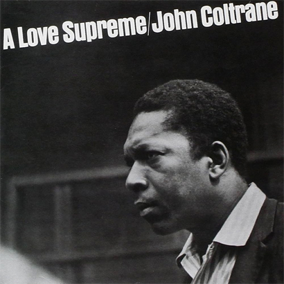 Friedensaufruf & Glaubensbekenntnis: Vor 60 Jahren nahm John Coltrane „A Love Supreme“ auf