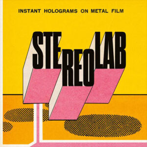 „Instant Holograms On Metal Film“: Stereolab kündigen neues Album an