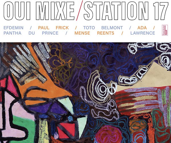 Erdenrund - Oui Mixe / Station 17