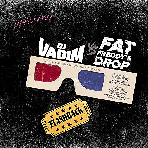 Forward The Bass - Vaughn Benjamin (Mitdnite/Akae Beka), DJ Vadim vs Fat Freddy&#39;s Drop u.a.