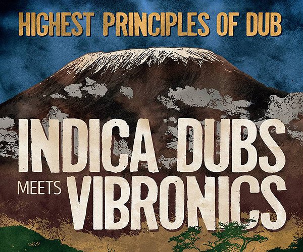 Forward The Bass - Indica Dubs meets Vibronics, Dubbing Sun, Arky Starch u. a.