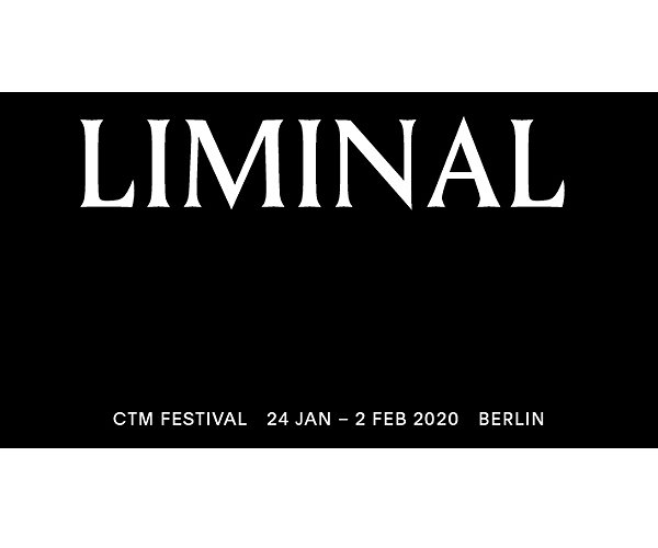 Hidden Tracks - Liminal (Club Transmediale 2020)